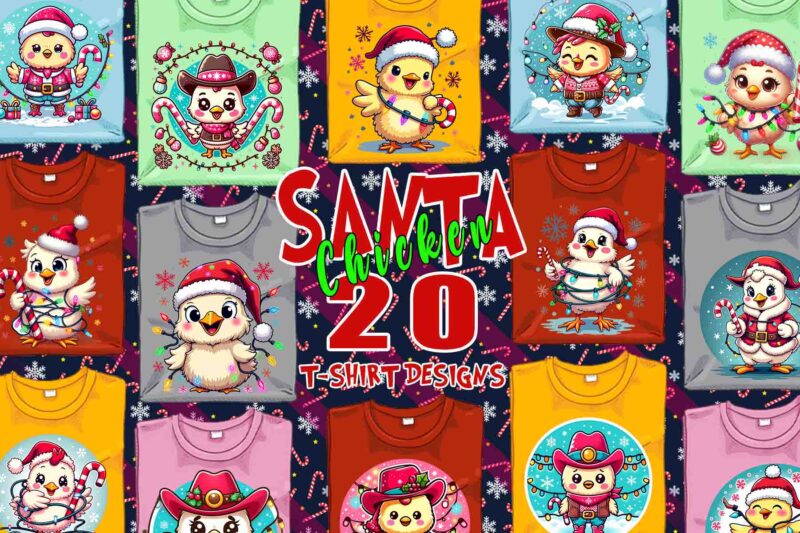 Trendy Christmas Chicken Santa Claus t-shirt design bundle of 20 png & jpeg designs – download instantly Retro Vintage T-shirt