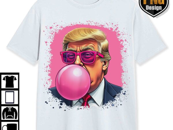 Trump daddys home white house bubble gum funny 47th graphic png, trump digital download