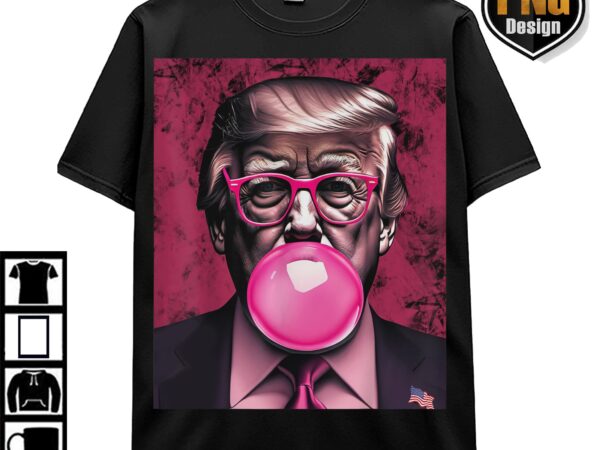 Trump daddys home white house bubble gum funny 47th graphic png, trump digital download