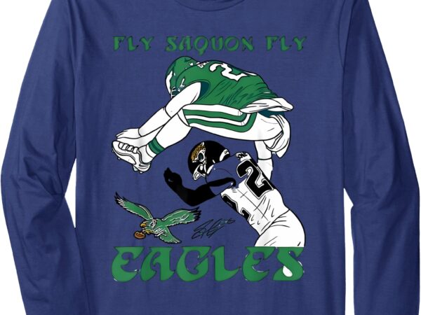 Funny fly saquon fly eagles barkley the reverse hurdle 2024 long sleeve t-shirt