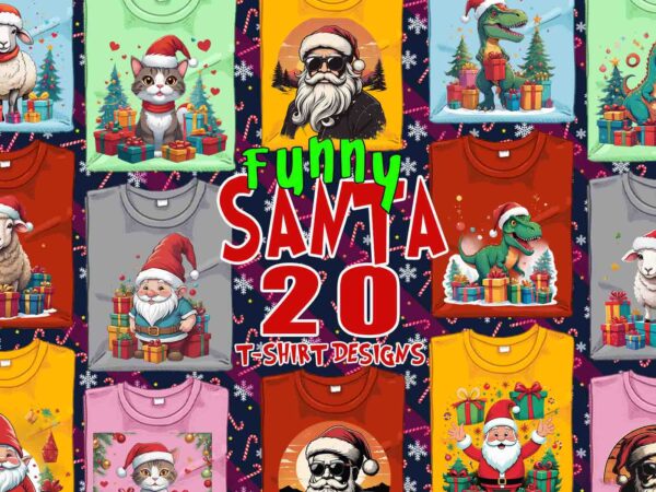 Funny christmas santa claus t-shirt design bundle of 20 designs – download instantly retro vintage illustration t-shirt clipart bundle