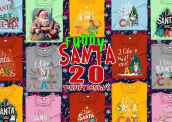 Trendy Funny Christmas Santa Claus t-shirt design bundle of 20 designs – download instantly Retro Vintage Tee Illustration Clipart Bundle