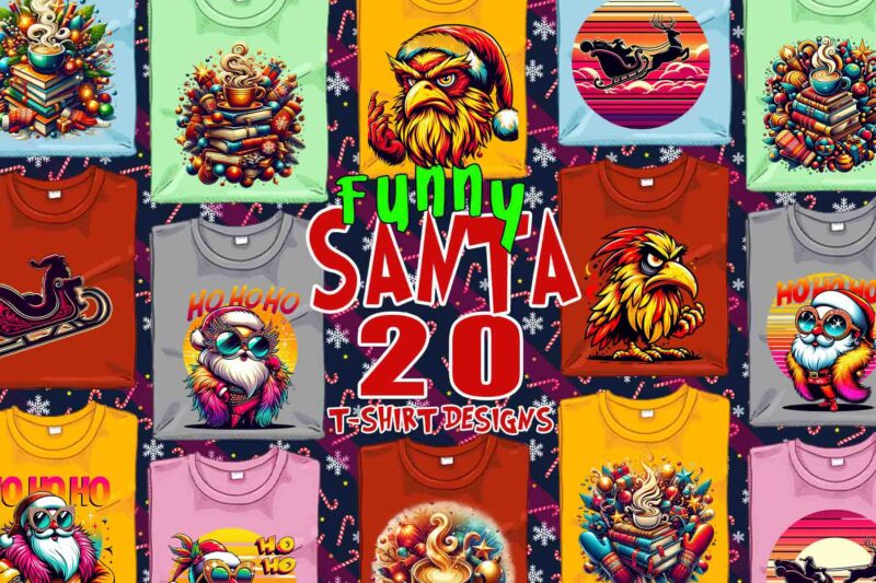 Trendy Funny Christmas Santa Claus t-shirt design bundle of 20 designs – download instantly Retro Vintage Tee Illustration Clipart Bundle