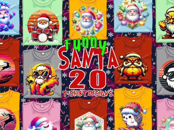 Colourful christmas santa claus t-shirt design bundle of 20 designs – download instantly retro vintage t-shirt illustration clipart bundle