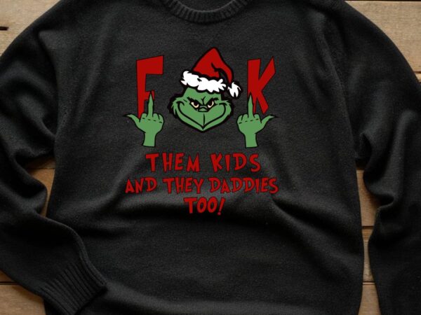 Grinch fuk t shirt design template