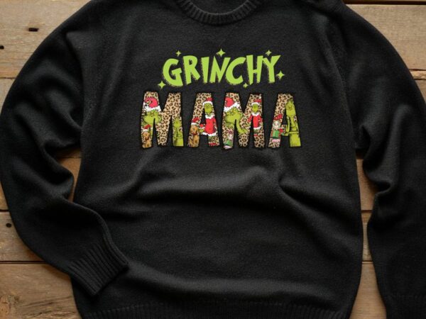 Grinchy mama t shirt design template