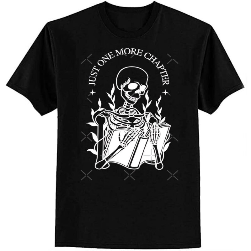 just one more chapter skeleton reading – black background Classic T-Shirt