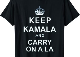 keep kamala and carry on a la T-Shirt