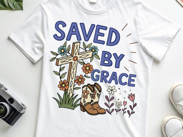 Saved by grace t shirt template vector