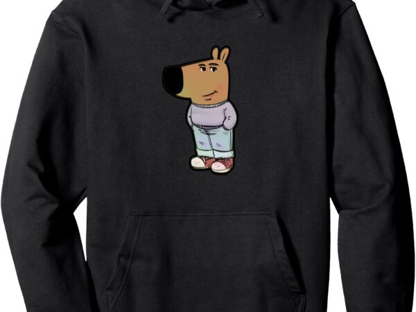 My new character is a chill guy meme funny chill guy meme pullover hoodie t shirt designs for sale