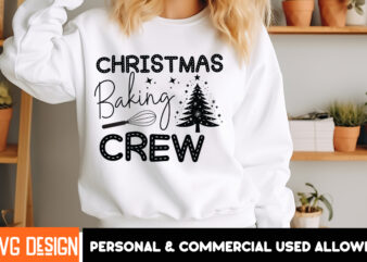 Christmas Baking Crew T-Shirt Design, Christmas Baking Crew Vector T-Shirt Design on Sale, Christmas T-Shirt Design, Quotes