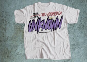 UnKNOWN BE YOURSELF NEVER LOOK BACK STREETWEAR DESIGN