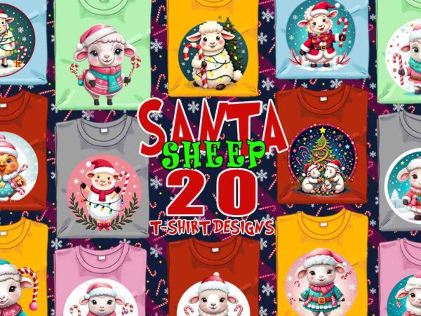 Trendy christmas sheep santa claus t-shirt design bundle of 20 designs – download instantly retro vintage tee illustration clipart bundle