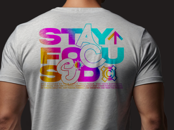 Stay focused streetwear t shirt