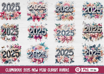 Glamorous 2025 New Year Clipart Bundle, New Year T-Shirt Design