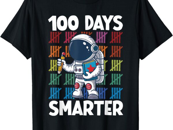 100 days smarter space astronaut 100th day school boys kids t-shirt