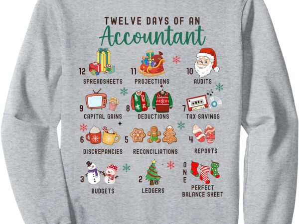 12 days christmas of an accountant apparel party holiday sweatshirt