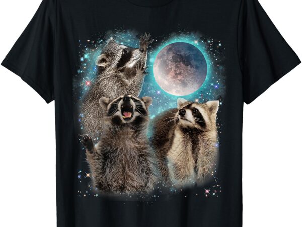 3 racoon moon howling raccoon head funny for men, women, kid t-shirt