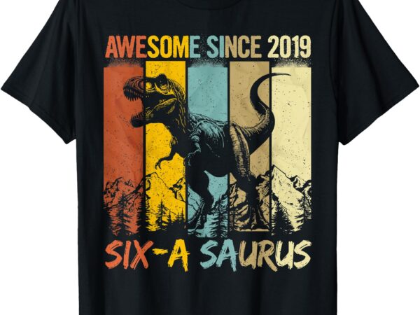 6 year old dinosaur 6th birthday t rex dino six a saurus t-shirt