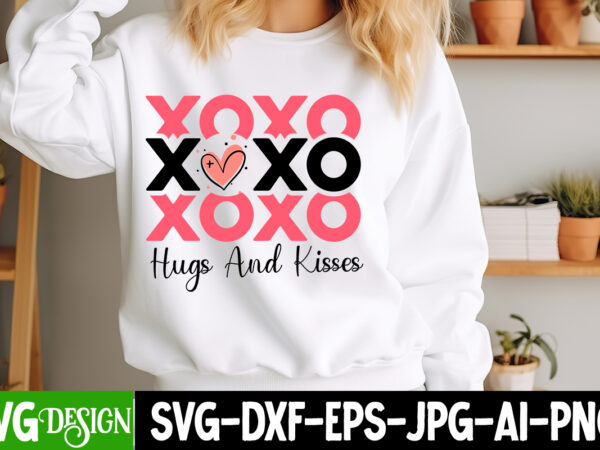 Xoxo hugs and kisses t-shirt design, xoxo hugs and kisses svg design, valentine quotes, valentine sublimation png, valentine svg cut file, v