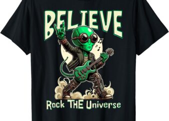 Alien Rocker Believe in the Universe Music Lover Graphic T-Shirt