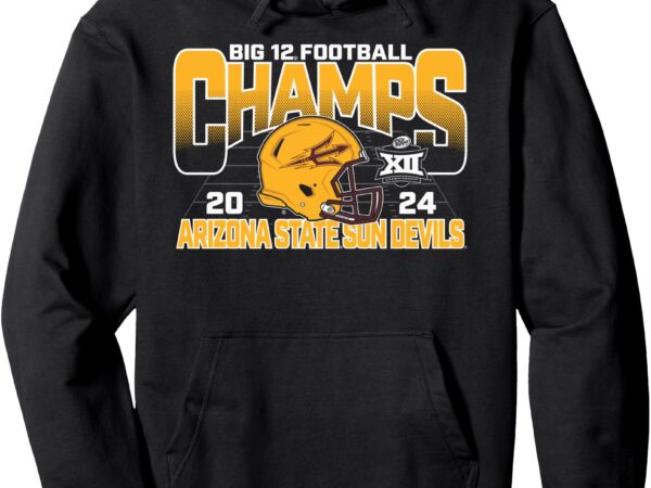 Arizona state sun devils big 12 champs 2024 football helmet pullover hoodie t shirt vector