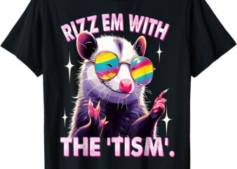 Autism Funny Rizz Em With The Tism Meme Autistic Racoon T-Shirt