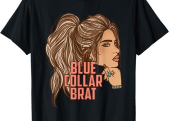 BLUE COLLAR BRAT Funny design T-Shirt