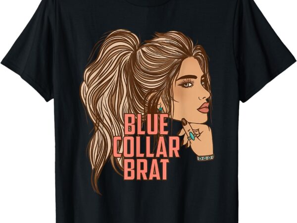 Blue collar brat funny design t-shirt