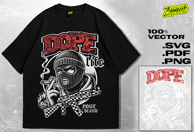 Dope Life Gangsta Tshirt design | Streetwear Dope | PNG , SVG | Design for T-shirts, sticker, poster | Sublimation & DTF Printing |