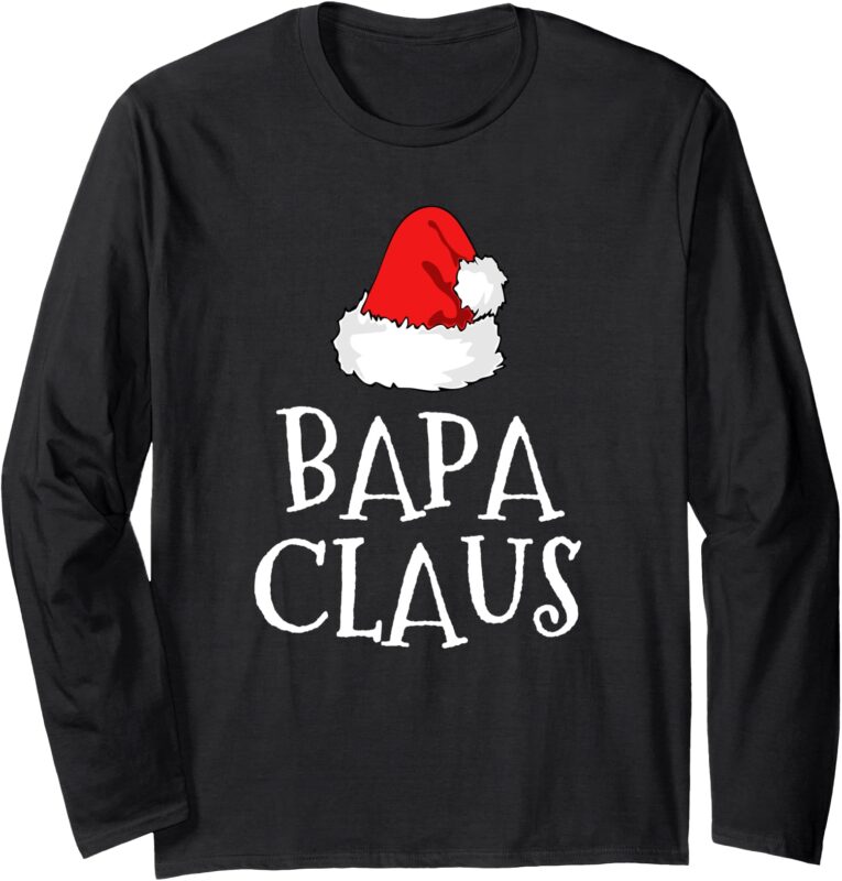 Bapa Claus Christmas Santa’s Pajama Family Matching Long Sleeve T-Shirt