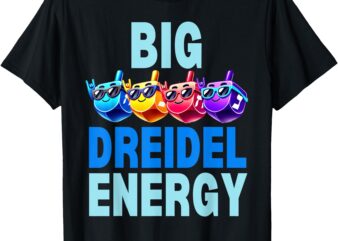 Big Dreidel Energy Cute Cartoon Dreidels Hanukkah Design T-Shirt