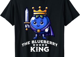 Blueberry King Funny Blueberries Fruit Quote T-Shirt