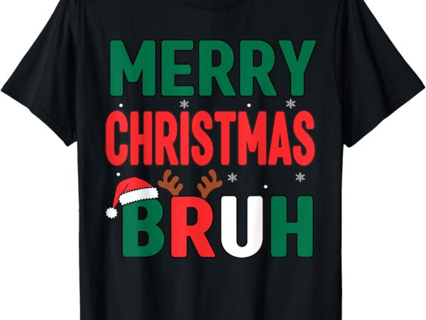 Bruh christmas shirt kids xmas men teen boys funny christmas t-shirt