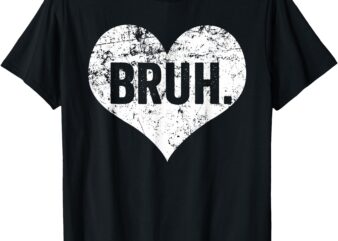 Bruh Meme Funny Saying Bro Greeting Teens Boys Valentine Boy T-Shirt