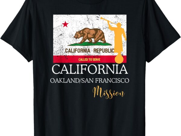 California oakland san francisco mormon lds mission missiona t-shirt