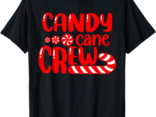 Candy cane crew matching family group candy lover pajamas t-shirt