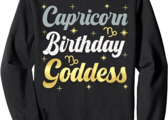 Capricorn Birthday Goddess Capricorn Women Astrology Zodiac Sweatshirt