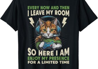 Cat Gaming Every Now And Then I Leave My Room Gamer Gifts T-Shirt