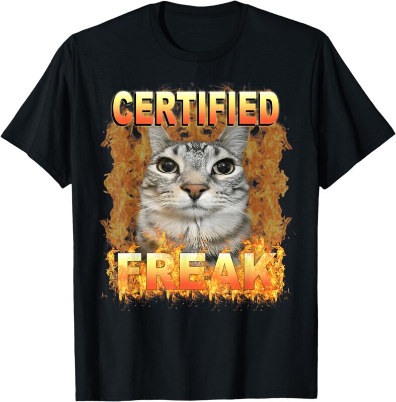 Cat Meme Certified Freak Eat Cement Cursed Cat Funny T-Shirt