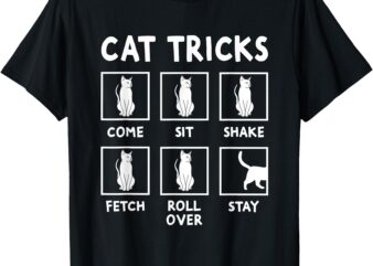 Cat Owner Funny Cat Tricks For Feline Kitten Lover Men Women T-Shirt