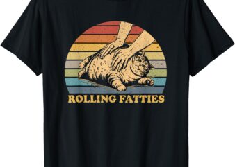 Cat Rolling Fatties Funny T-Shirt