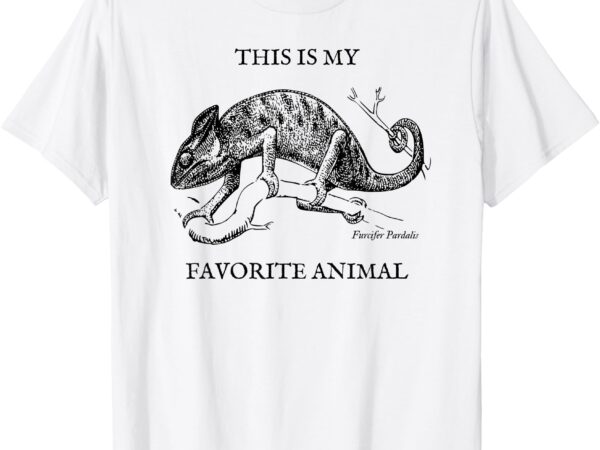 Chameleons are my favorite animal t-shirt