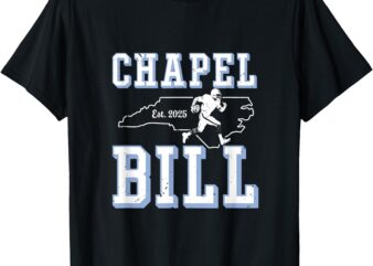 Chapel Bill Merch – Vintage North Carolina Fan Merch T-Shirt