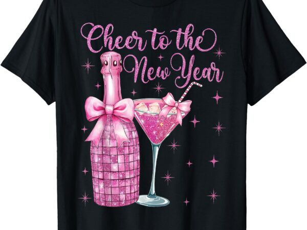 Cheer to the new year happy new year 2025 party t-shirt