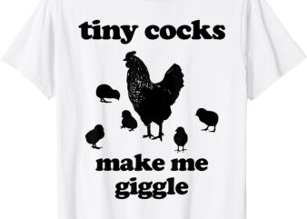 Chicken Funny Saying Quote T-Shirt