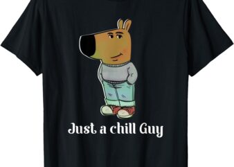 Chill Guy Dog Tee Funny Chill Guy Meme T-Shirt