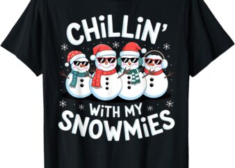 Chillin With My Snowmies Christmas Snowman Kids Boys Xmas T-Shirt