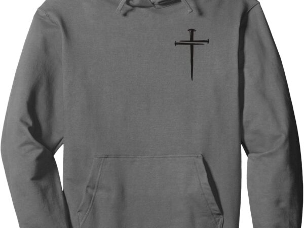 Christian minimalist religious jesus christ 3 nails cross pullover hoodie t shirt vector file