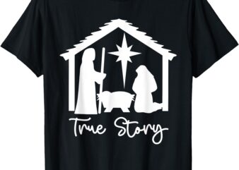 Christian Religious Christmas Nativity Scene True Story T-Shirt